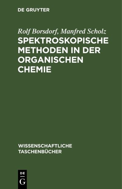 Cover for Rolf Borsdorf · Spektroskopische Methoden in der Organischen Chemie (Bog) (1969)