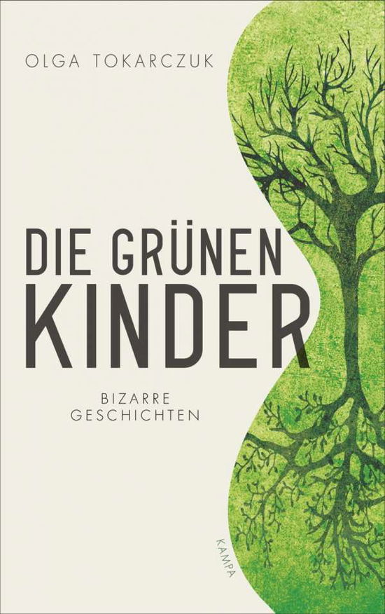 Cover for Olga Tokarczuk · Die grünen Kinder (Inbunden Bok) (2020)