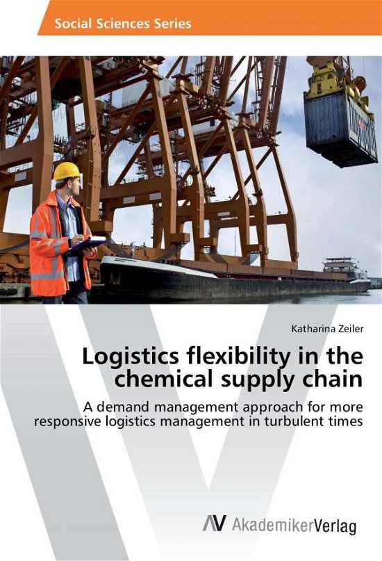 Cover for Zeiler · Logistics flexibility in the che (Book) (2017)