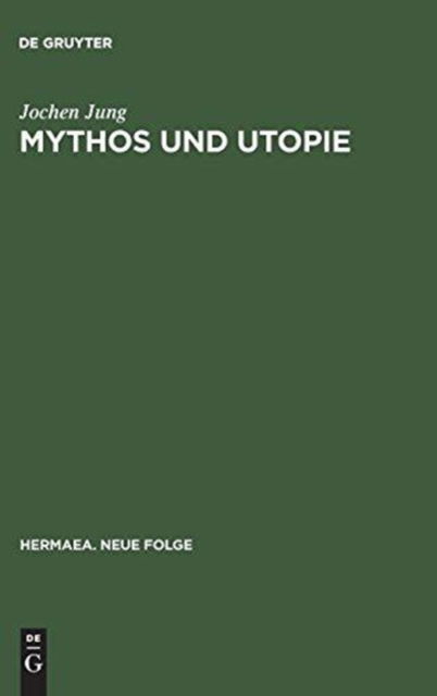 Mythos und Utopie - Jochen Jung - Books - M. Niemeyer - 9783484150294 - April 1, 1975