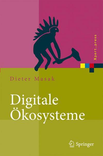 Cover for Dieter Masak · Digitale Okosysteme (Hardcover Book) [2009 edition] (2009)