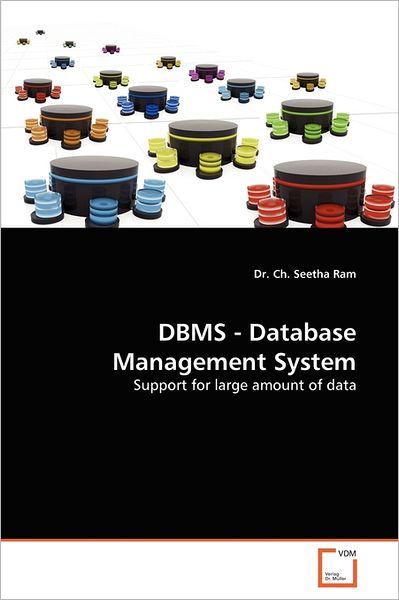 Cover for Dr. Ch. Seetha Ram · Dbms - Database Management System: Support for Large Amount of Data (Paperback Bog) (2011)
