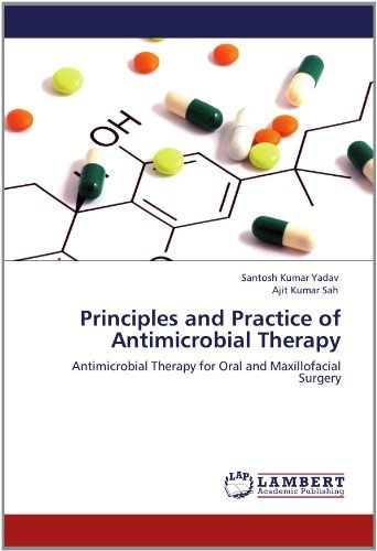 Cover for Ajit Kumar Sah · Principles and Practice of Antimicrobial Therapy: Antimicrobial Therapy for Oral and Maxillofacial Surgery (Pocketbok) (2012)