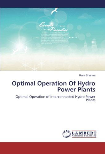 Cover for Ram Sharma · Optimal Operation of Hydro Power Plants (Paperback Book) (2014)