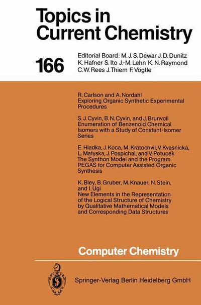 Cover for Ivar Ugi · Computer Chemistry - Topics in Current Chemistry (Paperback Book) [Softcover reprint of the original 1st ed. 1993 edition] (2013)