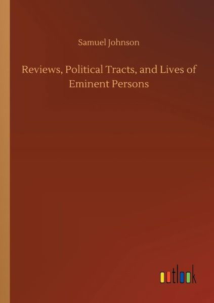 Cover for Johnson · Reviews, Political Tracts, and (Bok) (2018)