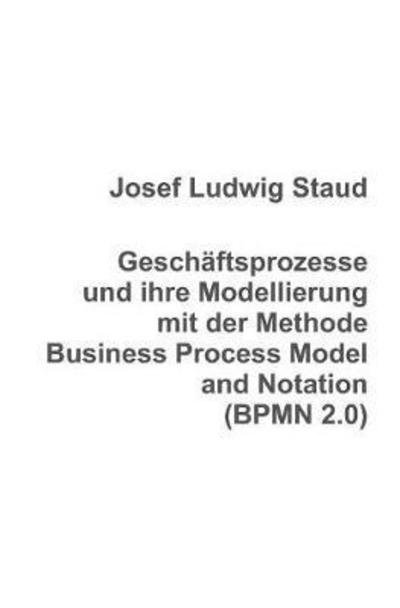 Cover for Staud · Geschäftsprozesse und ihre Modell (Buch) (2017)