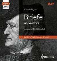 Cover for Richard Wagner · Briefe. Eine Auswahl (CD)