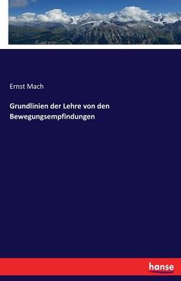 Cover for Mach · Grundlinien der Lehre von den Bewe (Book) (2017)