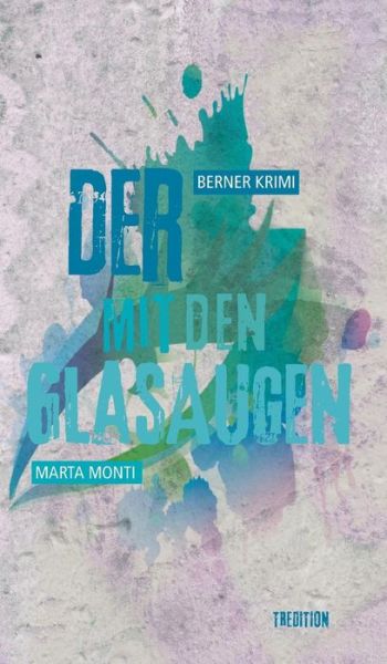 Cover for Monti · Der mit den Glasaugen (Book) (2017)