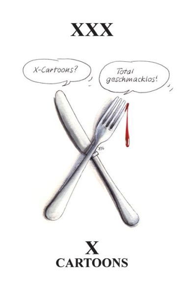 X-Cartoons 2 - Xxx - Bøker -  - 9783744856294 - 2. august 2017