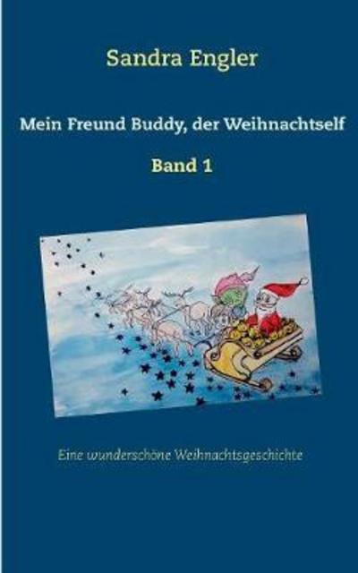 Cover for Engler · Mein Freund Buddy der Weihnachts (Bog) (2018)