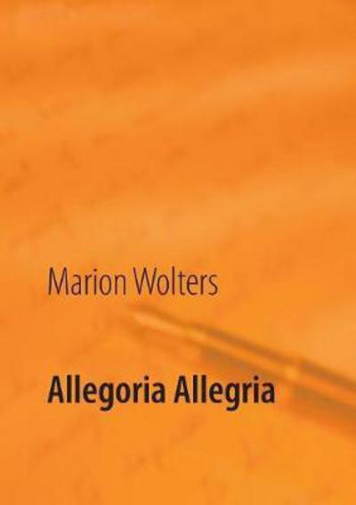 Cover for Wolters · Allegoria Allegria (Book) (2017)