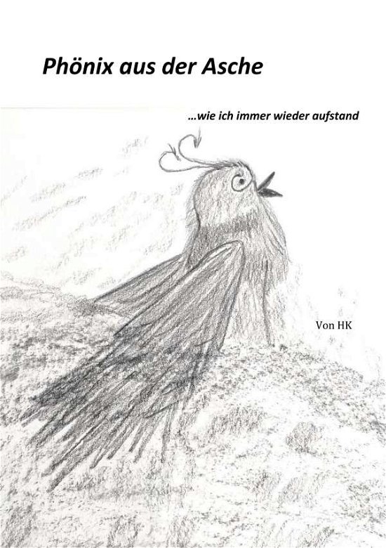 Cover for K · Phönix aus der Asche (Book)