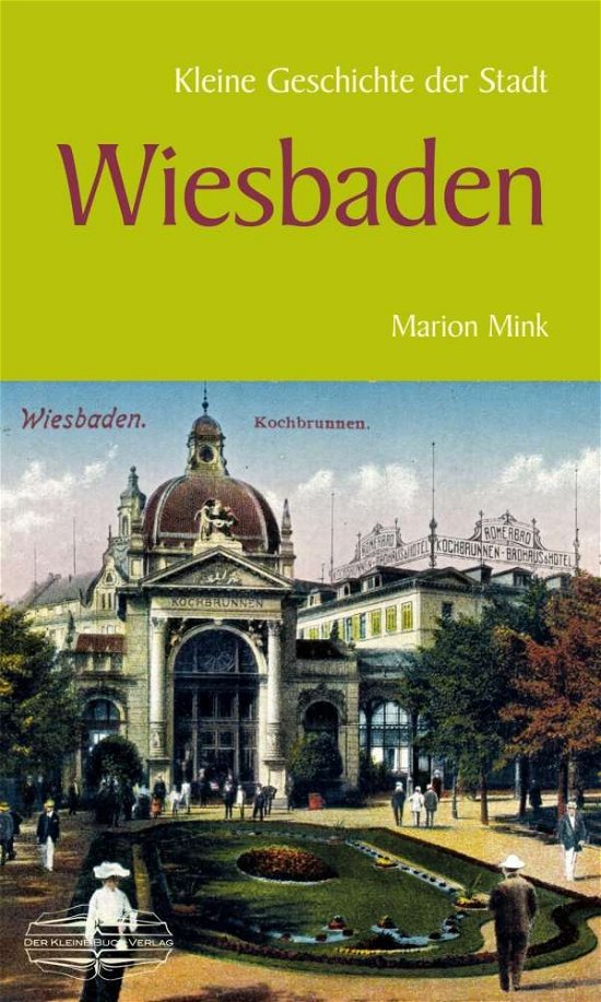 Cover for Mink · Kleine Geschichte der Stadt Wiesba (Buch)