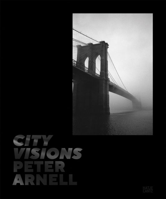 Peter Arnell: City Visions (Hardcover Book) (2024)