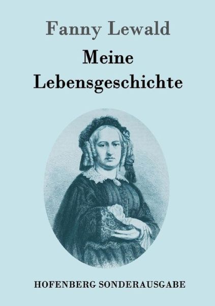 Cover for Fanny Lewald · Meine Lebensgeschichte (Paperback Book) (2015)