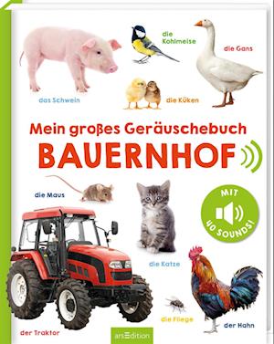 Cover for Mein Großes Geräuschebuch · Mein großes Geräuschebuch  Bauernhof (Book) (2023)