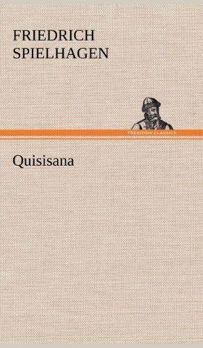 Cover for Friedrich Spielhagen · Quisisana (Hardcover Book) [German edition] (2012)