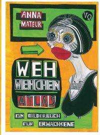 Cover for Mateur · WehWehchen-Atlas (Buch)