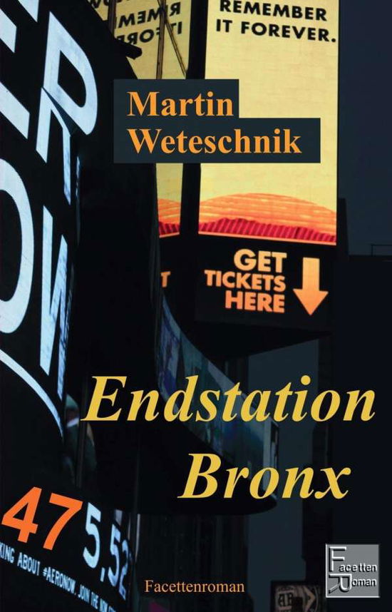 Cover for Weteschnik · Endstation Bronx (Buch)