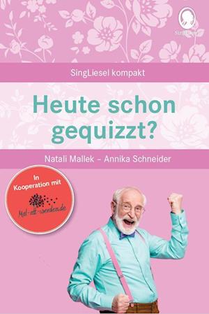 Cover for Natali Mallek · Heute schon gequizzt? Das Quizbuch für Senioren (Book) (2022)