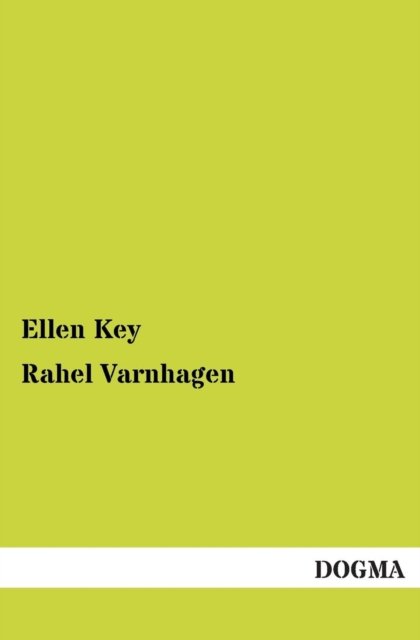 Cover for Ellen Key · Rahel Varnhagen (Paperback Book) (2012)
