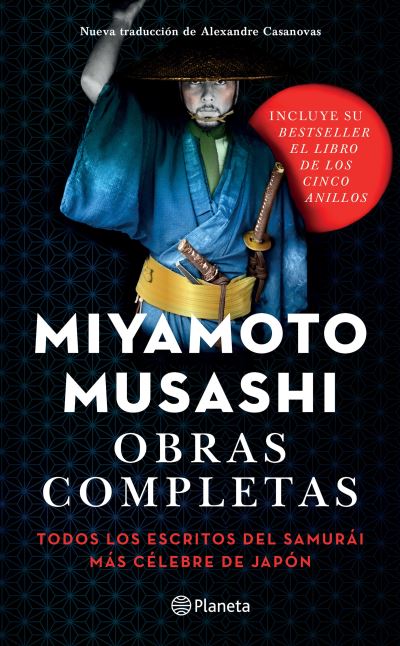 Obras Completas - Miyamoto Musashi - Książki - Editorial Planeta, S. A. - 9786073900294 - 25 lipca 2023