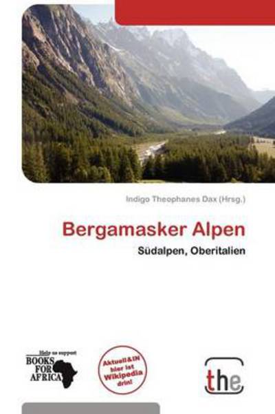 Cover for Indigo Theophanes Dax · Bergamasker Alpen (Book) (2011)