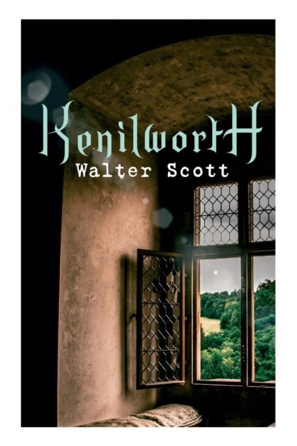 Cover for Walter Scott · Kenilworth (Paperback Bog) (2018)