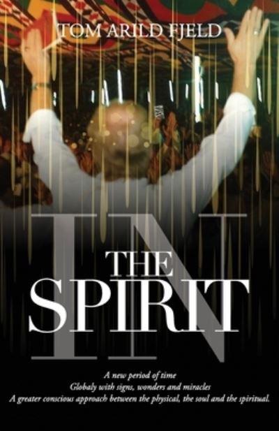Cover for Tom Arild Fjeld · In the Spirit (Paperback Book) (2020)