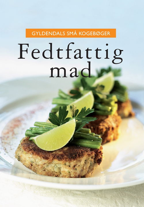 Cover for Lynn Andersen · Gyldendals små kogebøger: Gyldendals små kogebøger Fedtfattig mad (Inbunden Bok) [2:a utgåva] (2010)