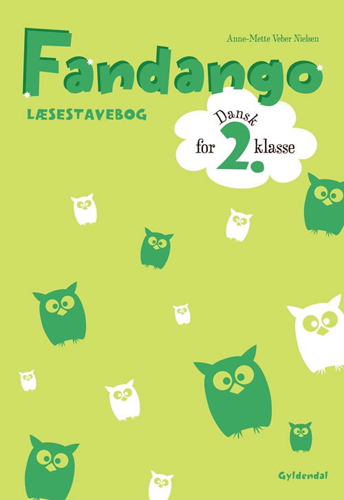 Cover for Anne-Mette Veber Nielsen · Fandango 2. klasse: Fandango 2. Læsestavebog (Hæftet bog) [1. udgave] (2013)