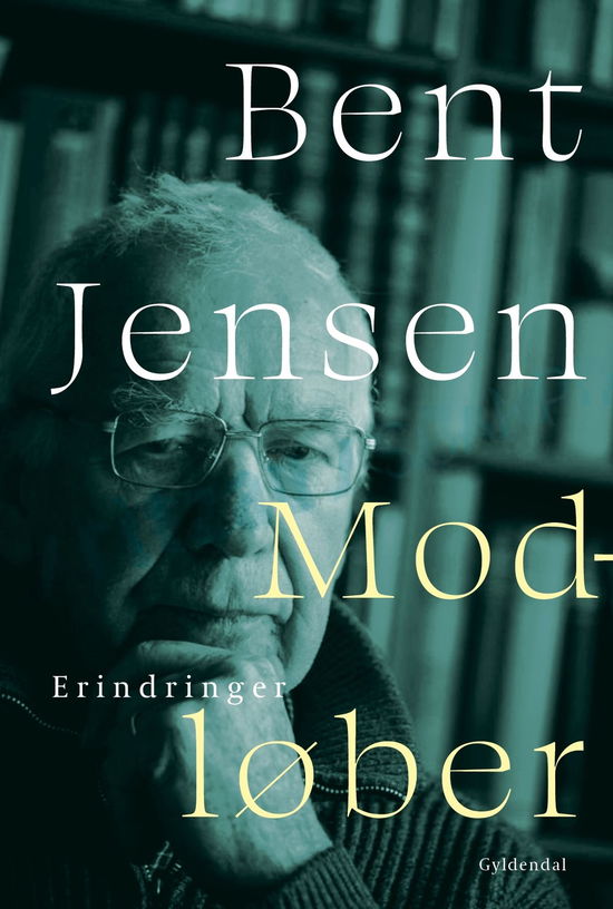 Modløber - Bent Jensen - Bøker - Gyldendal - 9788702383294 - 17. november 2022