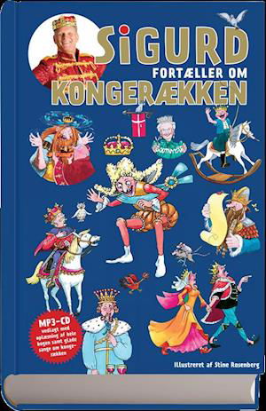 Cover for Sigurd Barrett · Sigurd fortæller om kongerækken (Inbunden Bok) [1:a utgåva] (2019)