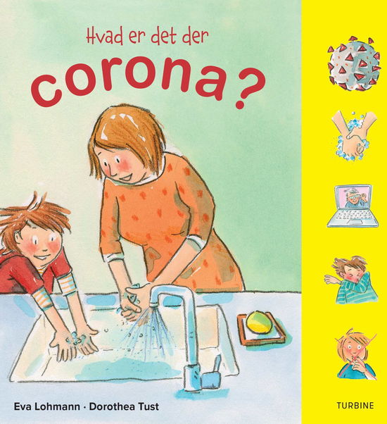 Cover for Eva Lohmann · Hvad er det der corona? (Hardcover Book) [1st edition] (2020)