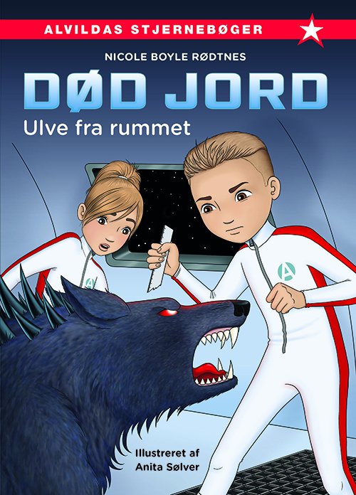 Cover for Nicole Boyle Rødtnes · Død jord: Død jord 3: Ulve fra rummet (Indbundet Bog) [1. udgave] (2018)