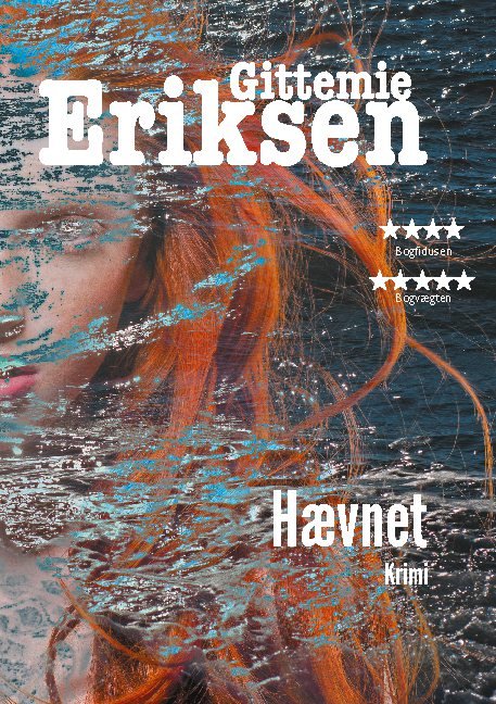 Cover for Gittemie Eriksen · Hævnet (Hardcover Book) [1e uitgave] (2021)