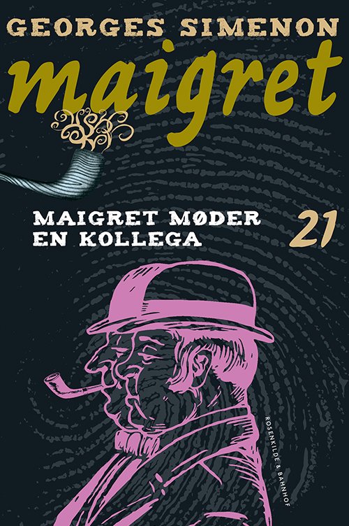 Maigret: Maigret 21 Maigret møder en kollega - Georges Simenon - Books - Rosenkilde & Bahnhof - 9788771284294 - October 7, 2013