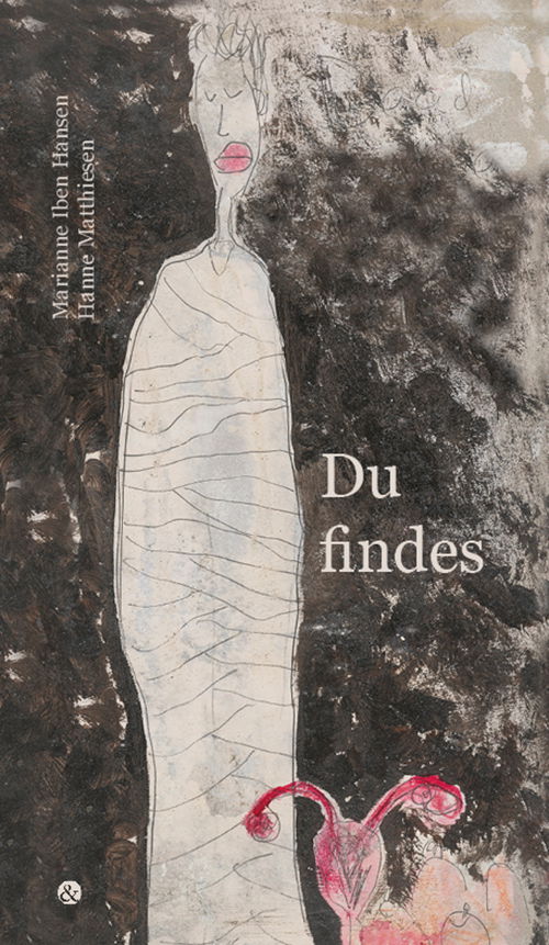 Cover for Marianne Iben Hansen · Du findes (Bound Book) [1st edition] (2022)