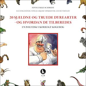 20 sjældne og truede dyrearter - og hvordan de tilberedes - Finn Lykke Schmidt - Bøger - Klim - 9788772047294 - 13. oktober 2021