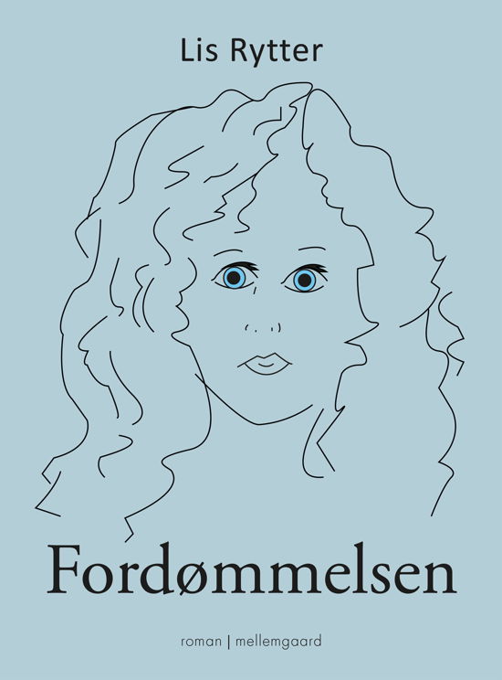 Cover for Lis Rytter · Fordømmelsen (Sewn Spine Book) [1º edição] (2021)
