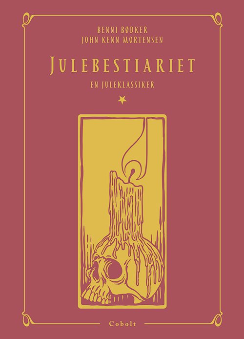 Cover for Benni Bødker og John Kenn Mortensen · Julebestiariet - En juleklassiker (Sewn Spine Book) [2.º edición] (2023)