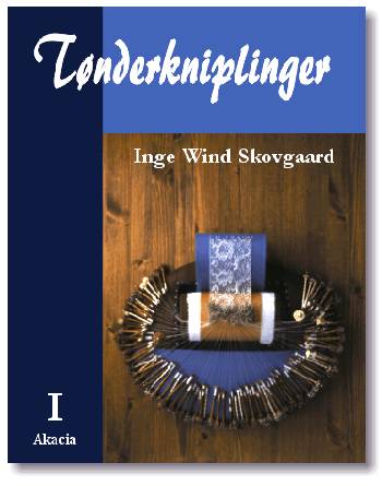 Cover for Inge Wind Skovgaard · Tønderkniplinger (Sewn Spine Book) [1er édition] (2001)