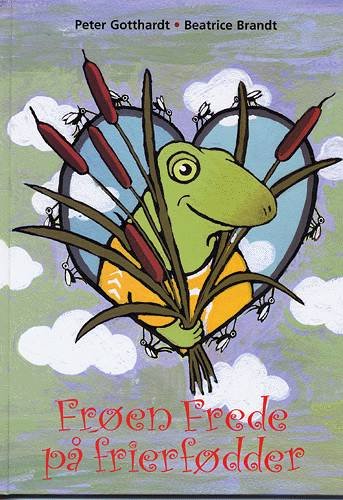 Cover for Peter Gotthardt · Frøen Frede på frierfødder (Heftet bok) [1. utgave] (2003)