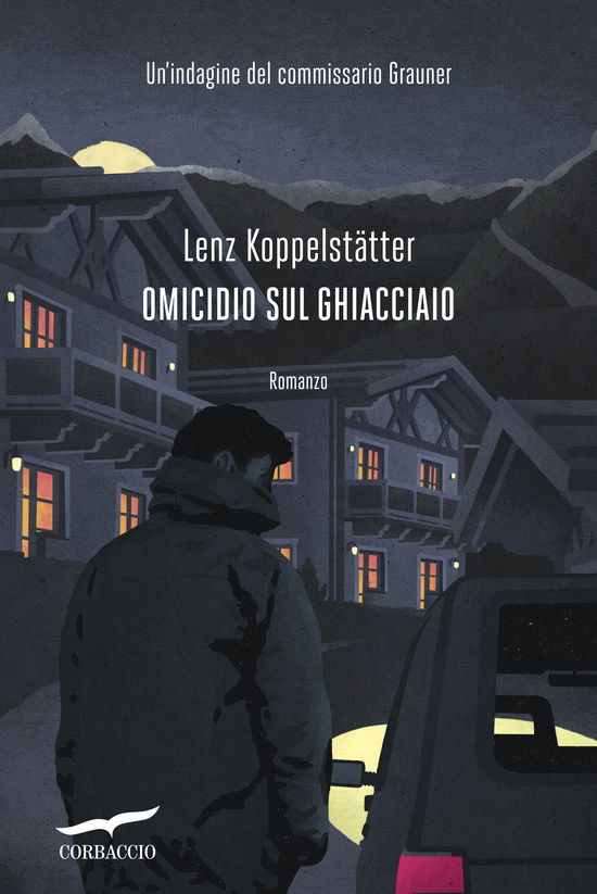 Cover for Lenz Koppelstätter · Omicidio Sul Ghiacciaio. Un'indagine Del Commissario Grauner (Book)