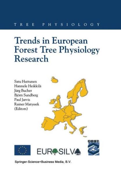 Cover for Satu Huttunen · Trends in European Forest Tree Physiology Research: Cost Action E6: EUROSILVA - Tree Physiology (Paperback Book) [Softcover reprint of the original 1st ed. 2001 edition] (2010)