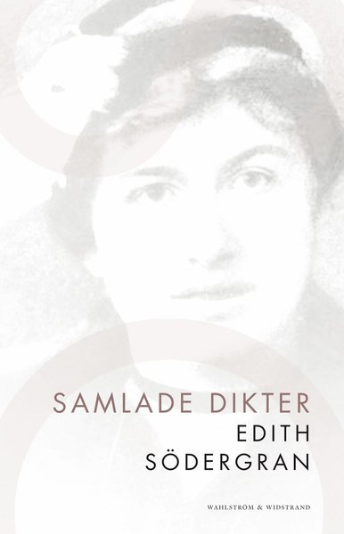 Cover for Edith Södergran · Samlade dikter (Bok) (2012)