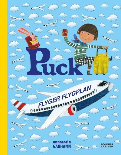 Cover for Anna-Karin Garhamn · Puck: Puck flyger flygplan (Indbundet Bog) (2018)