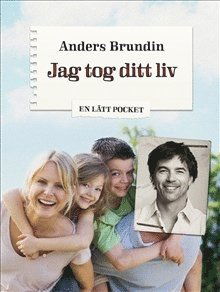 Cover for Anders Brundin · En Lätt Pocket - Noveller: Jag tog ditt liv (Book) (2013)